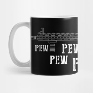 Pew pew pew Mug